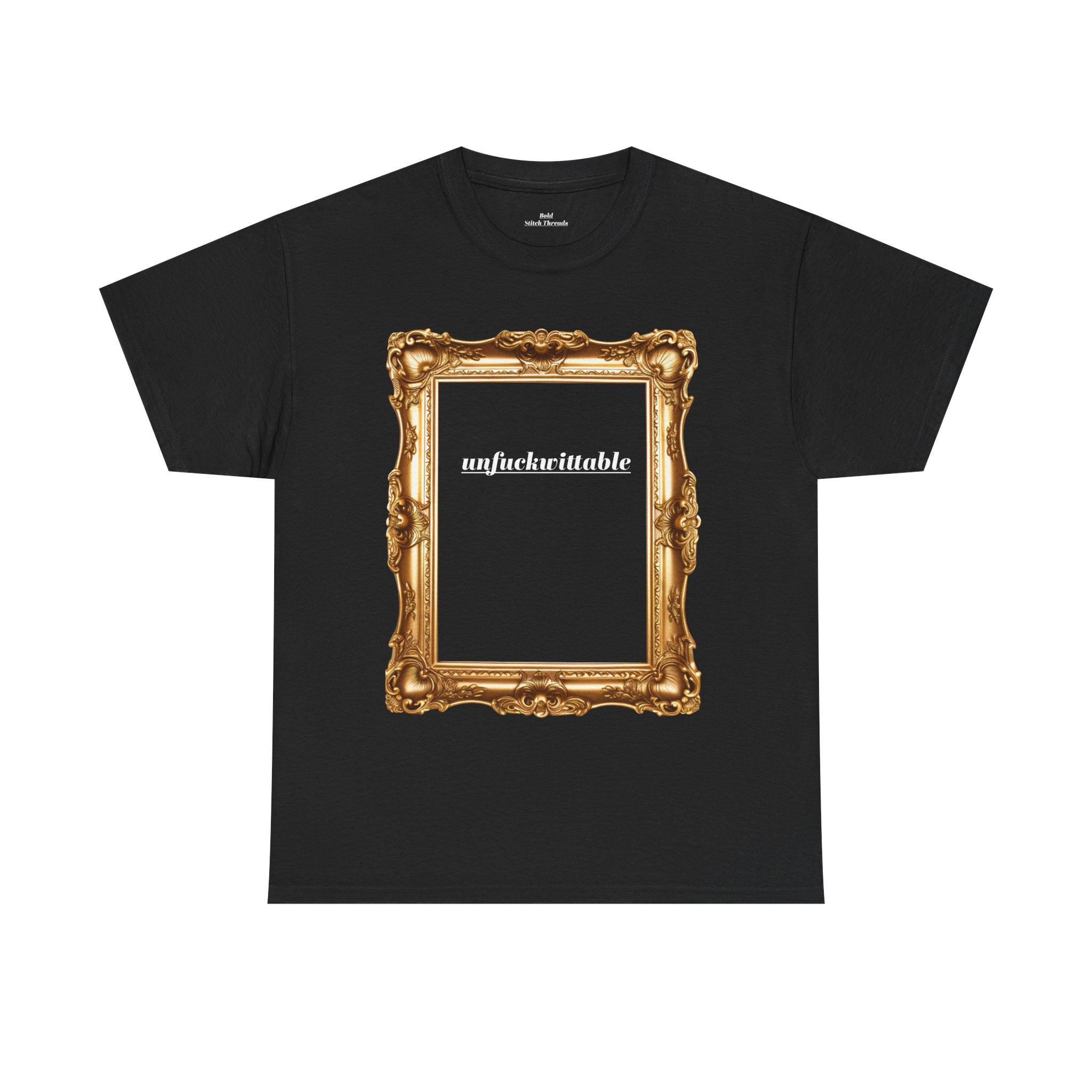 Unfuckwithable Shirt