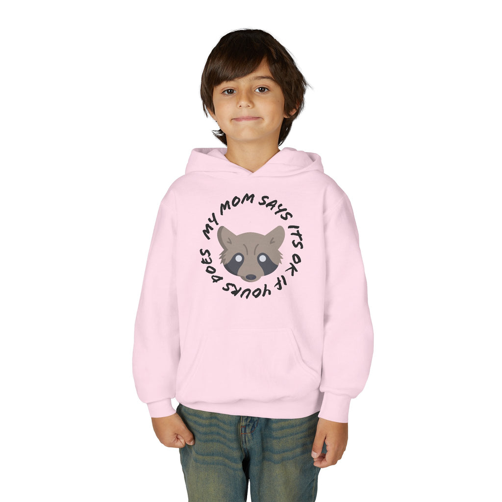 My Mom Says It's Ok If Yours Does Kids Hoodie
