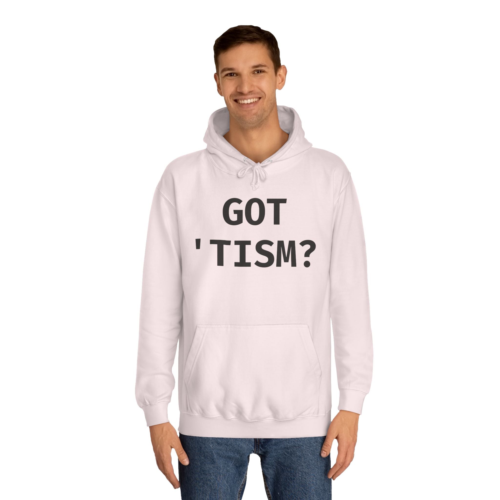 Got 'tism? Hoodie