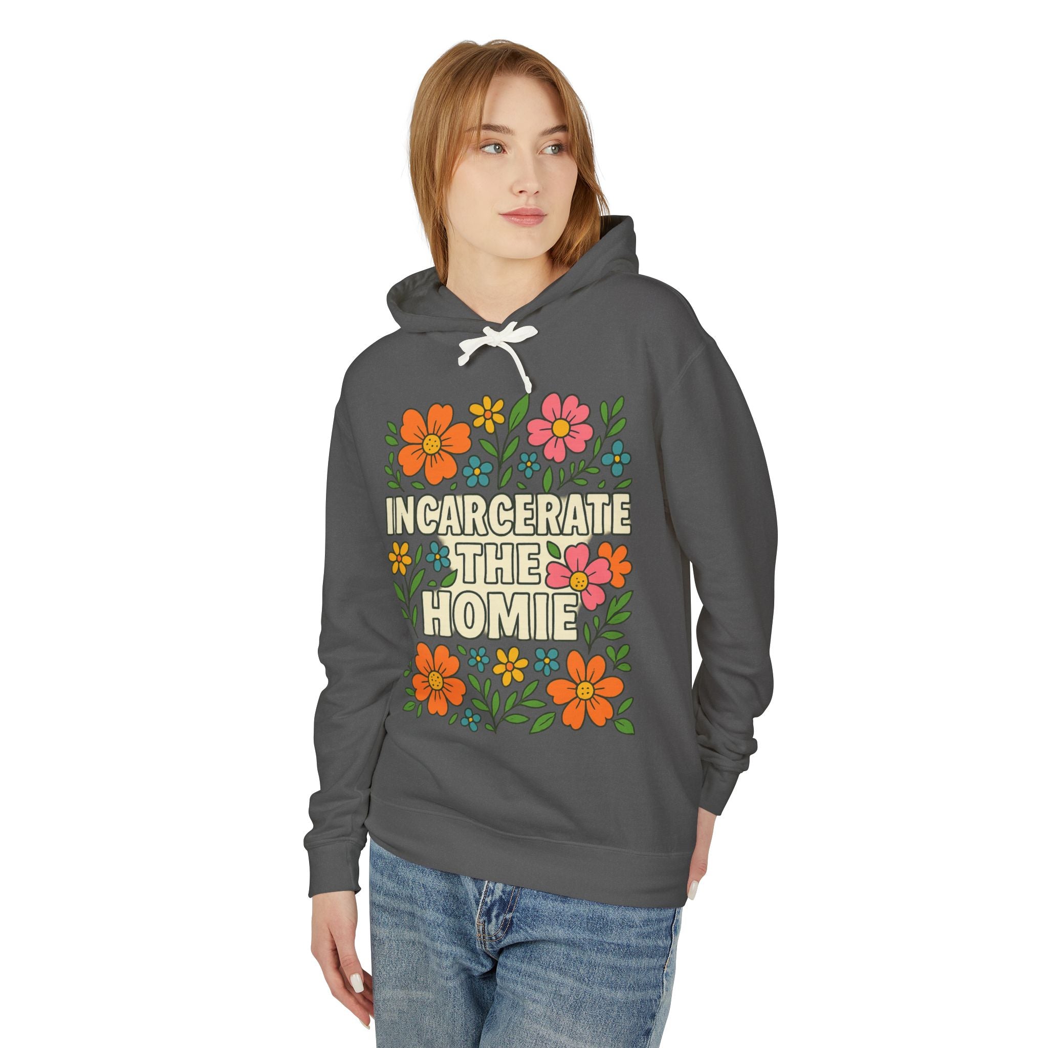 Incarcerate the Homie Hoodie