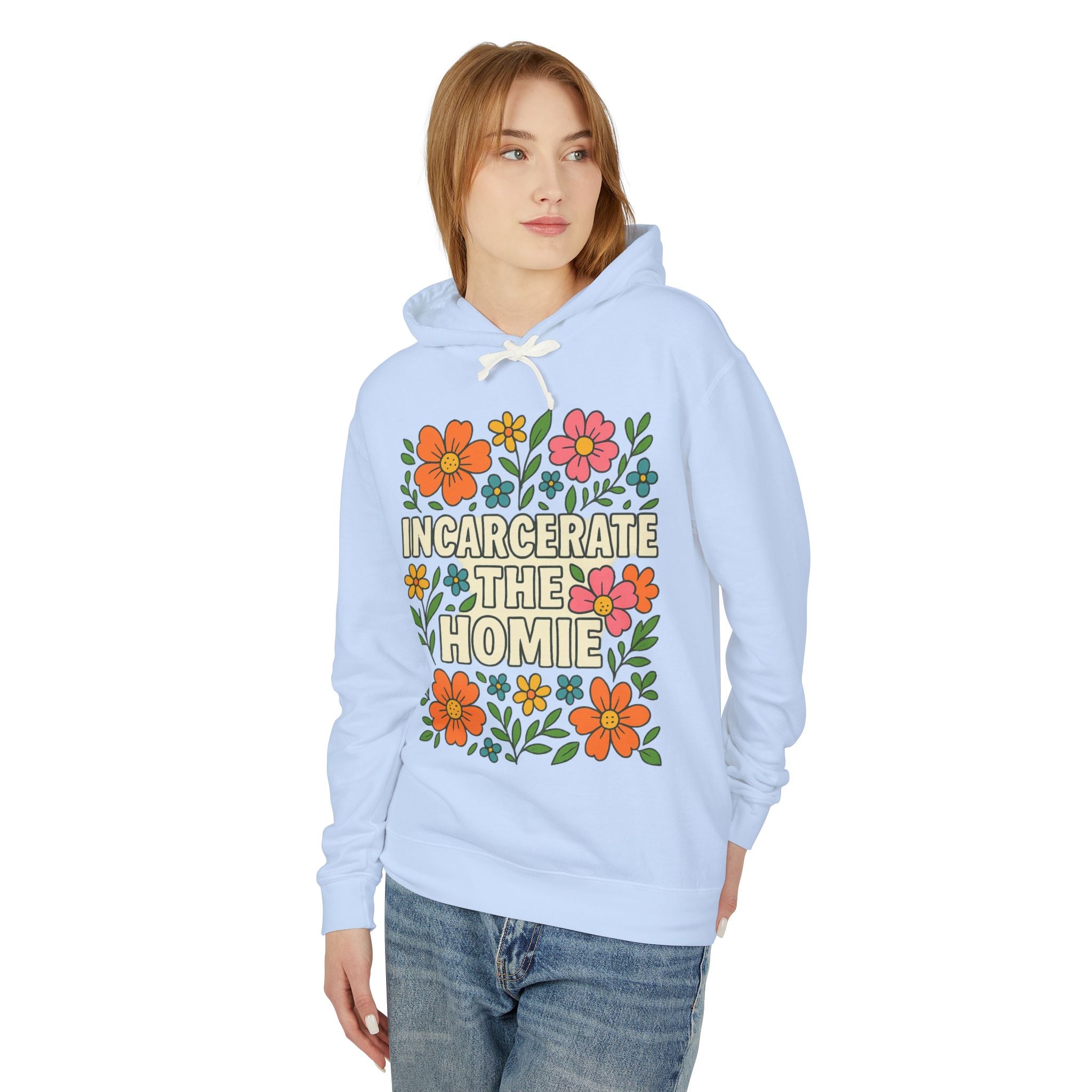 Incarcerate the Homie Hoodie