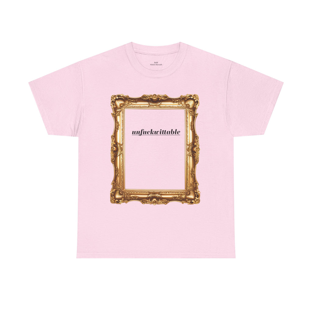 Unfuckwithable Shirt