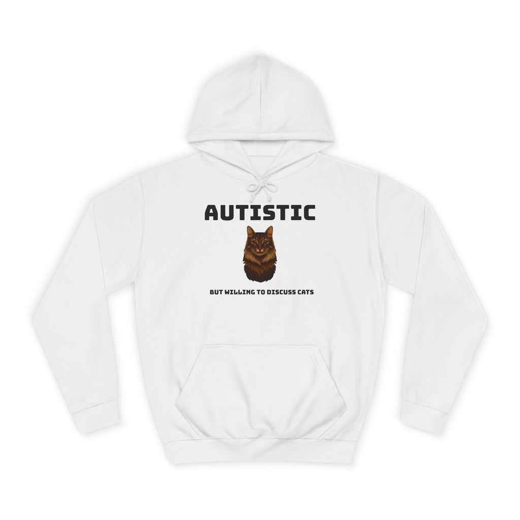 Autistic Cat Lover College Hoodie