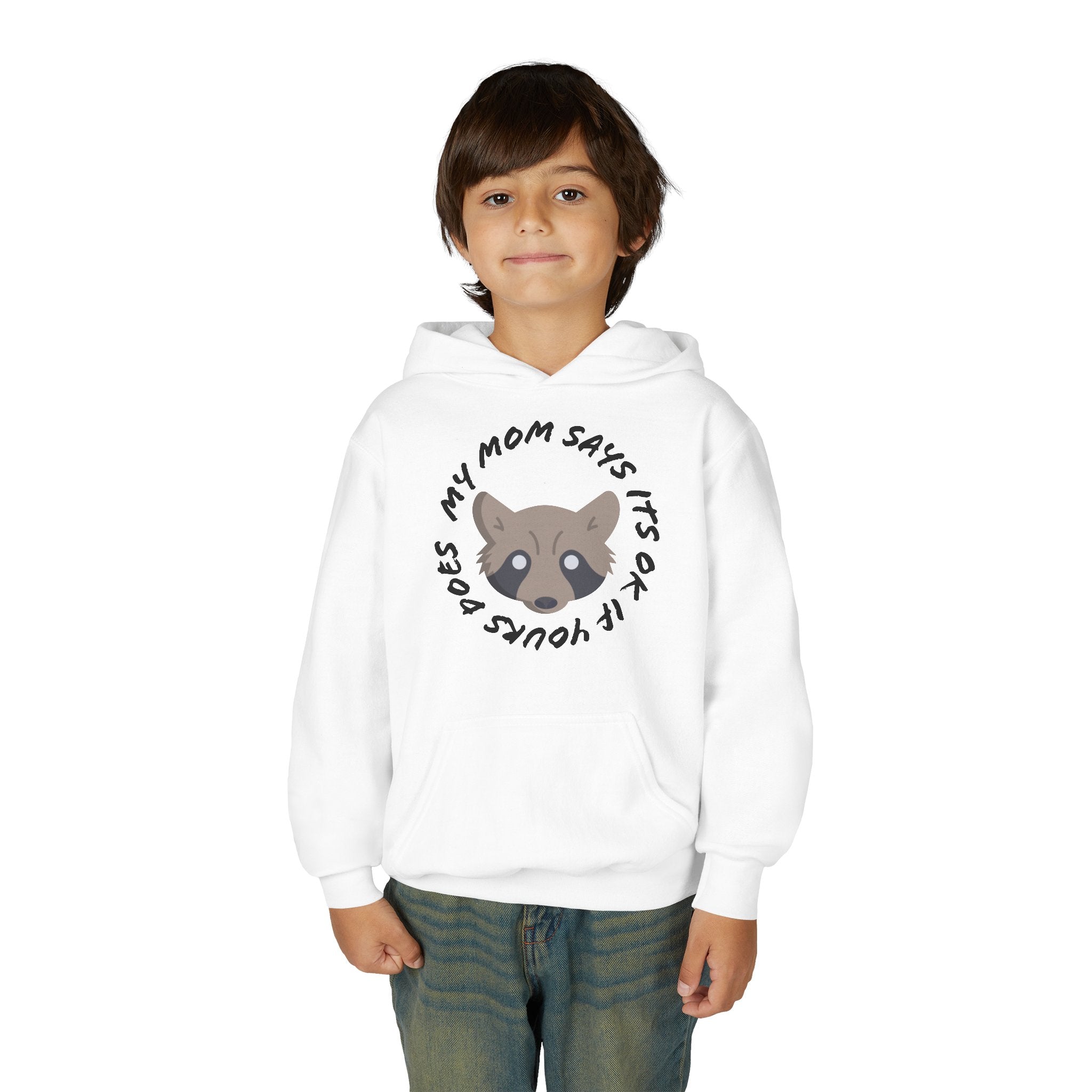 My Mom Says It's Ok If Yours Does Kids Hoodie