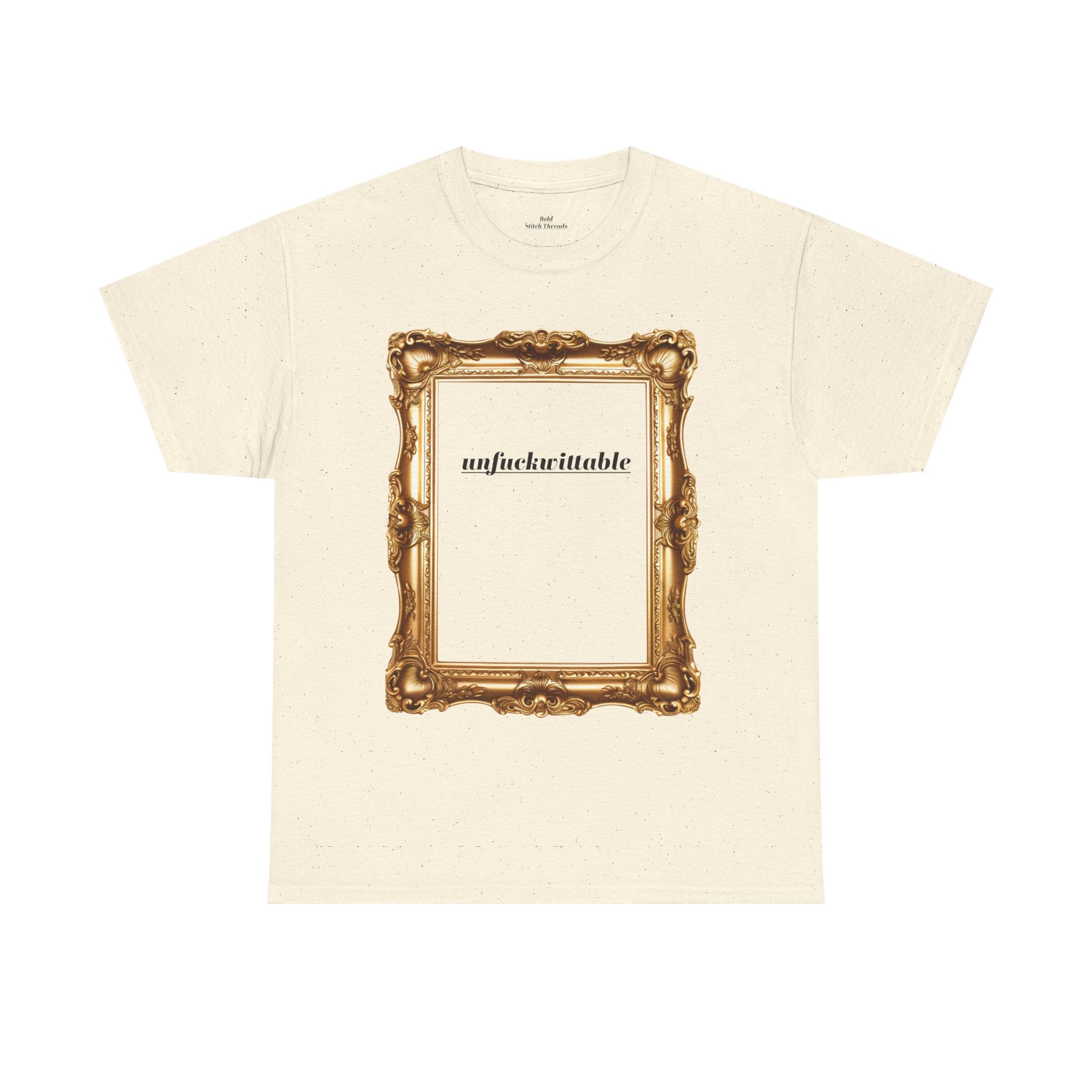 Unfuckwithable Shirt