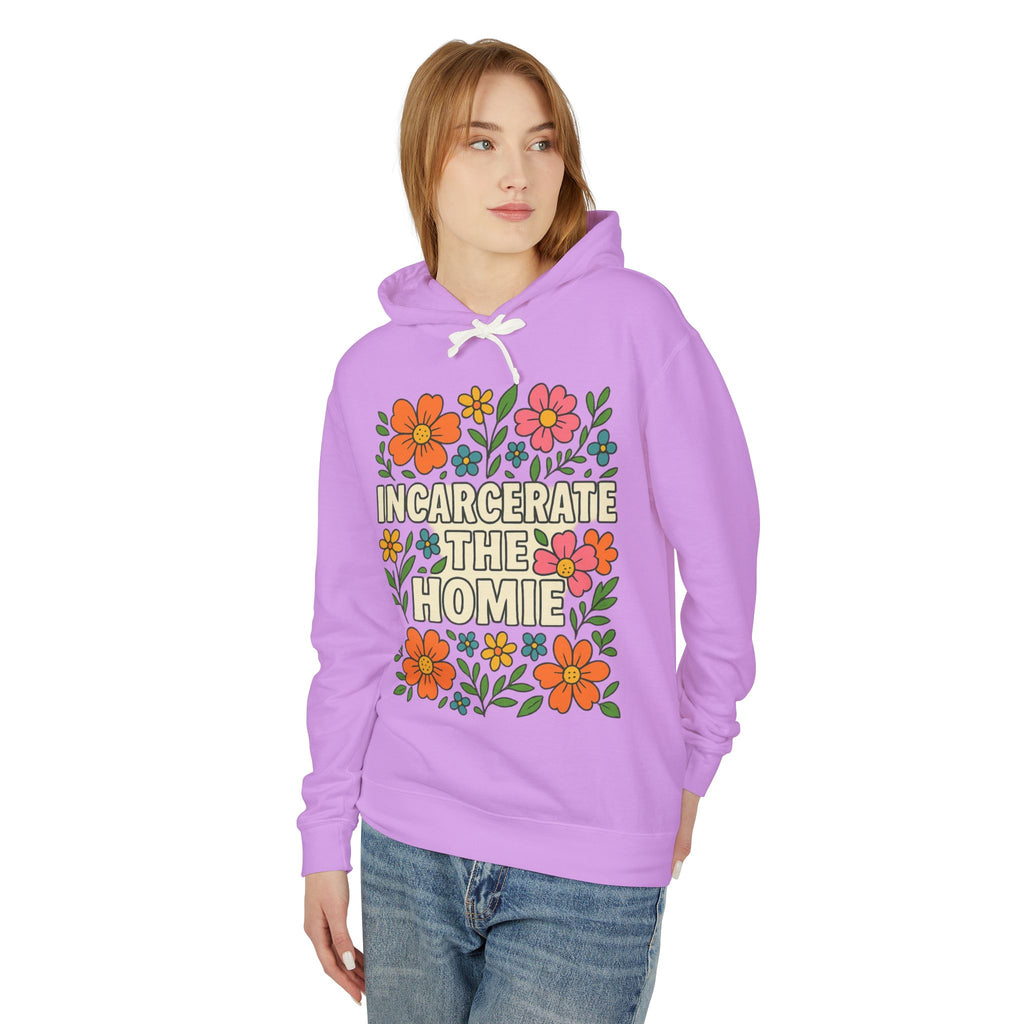 Incarcerate the Homie Hoodie