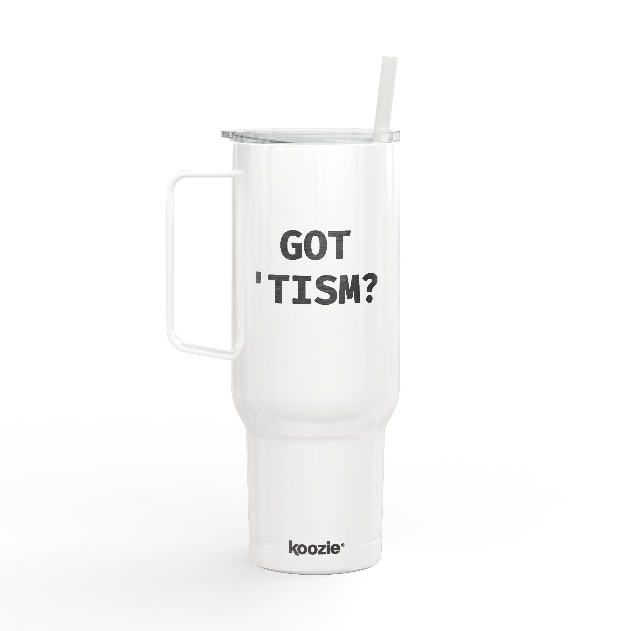 Got Tism? 40oz Tumbler
