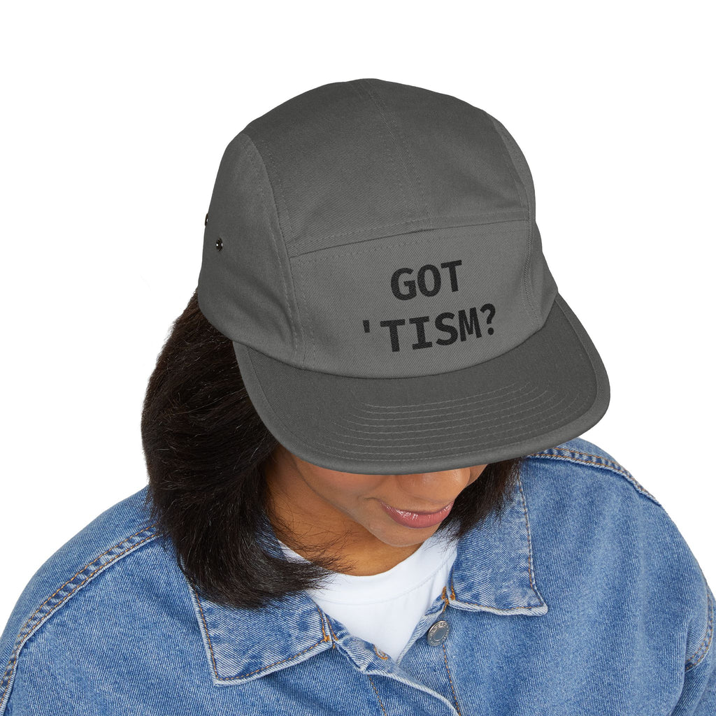 Got 'tism? 5 Panel Hat