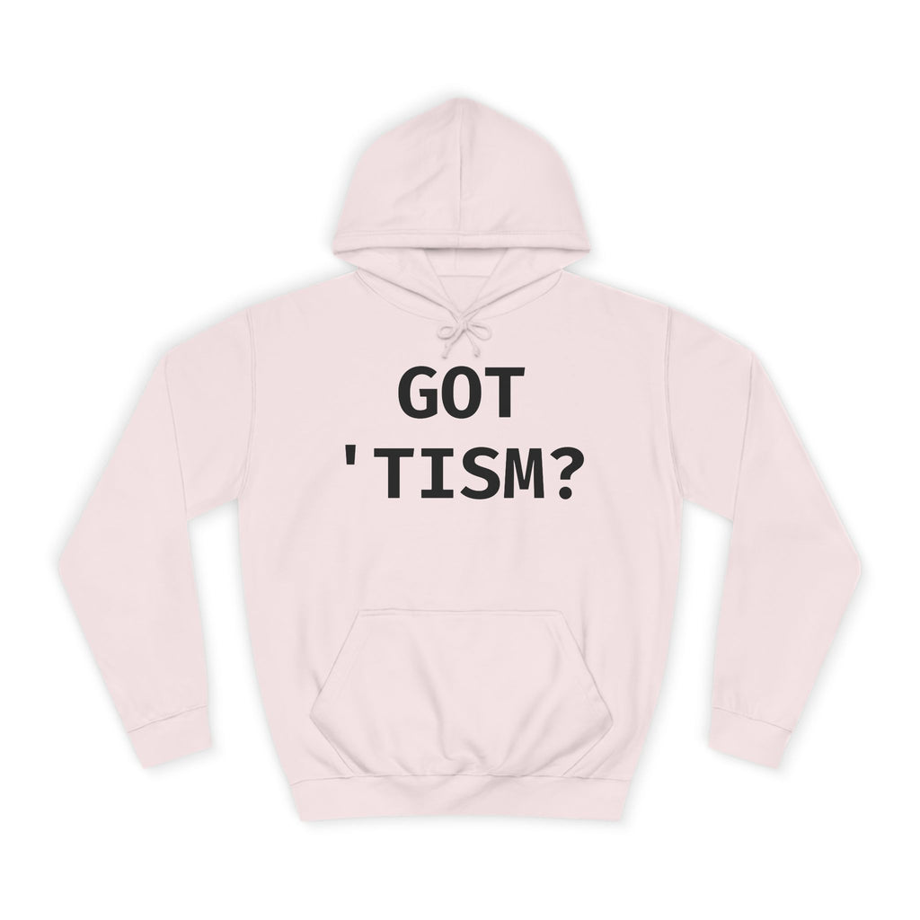 Got 'tism? Hoodie